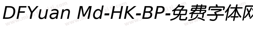 DFYuan Md-HK-BP字体转换